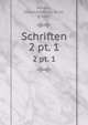 Schriften. 2 pt. 1, Novalis, pseud,Heilborn, Ernst, b. 1867 