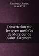 Dissertation sur les uvres mesle'es de Monsieur de Saint-Evremont, Cotolendi, Charles, m. ca. 1710 