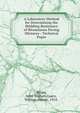 A Laboratory Method for Determining the Skidding Resistance of Bituminous Paving Mixtures : Technical Paper, Shupe, John Wallace,Goetz, William Harner, 1914- 