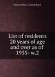 List of residents 20 years of age and over as of . 1955- w.2, Boston (Mass.). Listing Board 