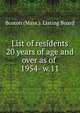 List of residents 20 years of age and over as of . 1954- w.11, Boston (Mass.). Listing Board 