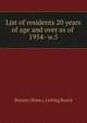 List of residents 20 years of age and over as of . 1954- w.5, Boston (Mass.). Listing Board 