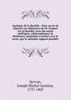 Apologie de la Bastille : Pour servir de r?ponse aux M?moires de M. Linguet sur la Bastille: Avec des notes politiques, philosophiques & litt?raires, lesquelles n'auront avec le texte, que le moindre rapport possible, Servan, Joseph Michel Antoine, 1737-1807 