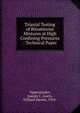Triaxial Testing of Bituminous Mixtures at High Confining Pressures : Technical Paper, Oppenlander, Joseph C.,Goetz, William Harner, 1914- 