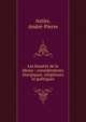 Les beaut?s de la Messe : consid?rations liturgiques, religieuses et po?tiques, Astier, Andr?-Pierre 
