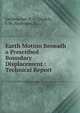 Earth Motion Beneath a Prescribed Boundary Displacement : Technical Report, Geldmacher, R. C.,Dunkin, J. W.,Anderson, R. L. 