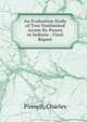 An Evaluation Study of Two Nonlimited Access By-Passes in Indiana : Final Report, Pinnell, Charles 