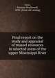 Final report on the study and appraisal of mussel resources in selected areas of the upper Mississippi River, Grier, Norman MacDowell, 1890- [from old catalog] 