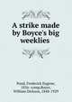 A strike made by Boyce's big weeklies, Pond, Frederick Eugene, 1856- comp,Boyce, William Dickson, 1848-1929 