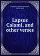 Lapsus Calami, and other verses, Stephen, James Kenneth, 1859-1892 