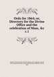 Ordo for 1864; or, Directory for the Divine Office and the celebration of Mass, &c. c.1, Catholic Church,Catholic Church. Diocese of St. Augustine. Synod, 1861,Savannah (Diocese). Synod, 1862,Savannah (Diocese). Synod, 1863 