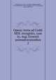 Opera; textu ad Codd. MSS. recognito, cum Io. Aug. Ernestii animadversionibus. 2, Suetonius, ca. 69-ca. 122,Wolf, Friedrich August, 1759-1824,Ernesti, Johann August, 1707-1781,Casaubon, Isaac, 1559-1614 
