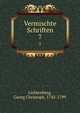 Physikalische und mathematische Schriften, Lichtenberg, Georg Christoph, 1742-1799 