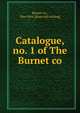 Catalogue, no. 1 of The Burnet co., Burnet co., New York. [from old catalog] 
