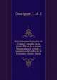 Sainte Jeanne-Fran?oise de Chantal : mod?le de la jeune fille et de la jeune femme dans le monde ; fondatrice de l'ordre de la Visitation-Sainte-Marie, Daurignac, J. M. S 