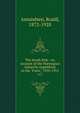 The South Pole : an account of the Norwegian Antarctic expedition in the "Fram," 1910-1912. v.1, Amundsen, Roald, 1872-1928 