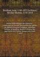 Petite biblioth?que des th??tres : contenant un recueil des meilleures pi?ces du th??tre fran?ois, tragique, comique, lyrique & bouffon, depuis l'origine des spectacles en France, jusqu'? nos jours, Baudrais, Jean, 1749-1832,Le Prince, Nicolas Thomas, 1750-1818 