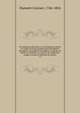 Le botaniste cultivateur; ou, Description, culture, et usages de la plus grande partie des plantes ?trang?res, naturalis?es et indig?nes, cultiv?es en France, en Autriche, en Italie, et en Angleterre, rang?es suivant la m?thode de Jussieu;, Dumont-Courset, 1746-1824 