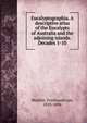 Eucalyptographia. A descriptive atlas of the Eucalypts of Australia and the adjoining islands. Decades 1-10, Mueller, Ferdinand von, 1825-1896 