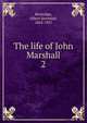 The life of John Marshall. 2, Beveridge, Albert Jeremiah, 1862-1927 