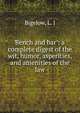 Bench and bar : a complete digest of the wit, humor, asperities, and amenities of the law, Bigelow, L. J 
