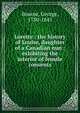 Lorette : the history of Louise, daughter of a Canadian nun : exhibiting the interior of female convents, Bourne, George, 1780-1845 