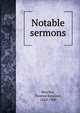 Notable sermons, Beecher, Thomas Kinnicut, 1824-1900 