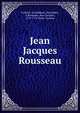 Jean Jacques Rousseau, Fr?hlich, Dr,Glabbach, Prof,Weber, G,Rousseau, Jean-Jacques, 1712-1778. Emile. German 