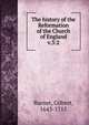 The history of the Reformation of the Church of England. v.3:2, Burnet, Gilbert, 1643-1715 