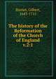 The history of the Reformation of the Church of England. v.2:1, Burnet, Gilbert, 1643-1715 