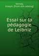 Essai sur la pedagogie de Leibniz, Vernay, Joseph. [from old catalog] 
