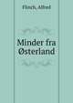 Minder fra Osterland, Flinch, Alfred 