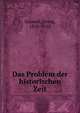 Das Problem der historischen Zeit, Simmel, Georg, 1858-1918 