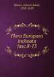 Flora Europaea inchoata. fasc.8-13, R?mer, Johann Jakob, 1763-1819 
