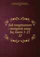 Sok tongmunson : mongnok sang-ha, kwon 1-21. 10, 880-07 So, Ko-jong, 1420-1488,880-08 Sin, Yong-gae, 1463-1519,Asami Collection (University of California, Berkeley),Korean Rare Book Collection (University of California, Berkeley) 