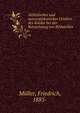 Asthetisches und ausserasthetisches Urteilen des Kindes bei der Betrachtung von Bildwerken, M?ller, Friedrich, 1885- 