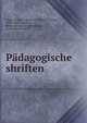 Padagogische shriften, Vegio, Maffeo, 1406 or 7-1458,Pius II, Pope, 1405-1464,Kopp, K. A., [from old catalog] tr,Galliker, P., [from old catalog] tr 