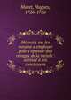 M?moire sur les moyens a employer pour s'opposer aux ravages de la variole : adress? ? ses concitoyens, Maret, Hugues, 1726-1786 
