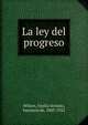 La ley del progreso, Wilson, Emilia Serrano, baronesa de, 1843-1922 