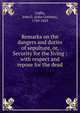 Remarks on the dangers and duties of sepulture, or, Security for the living : with respect and repose for the dead, Coffin, John G. (John Gorham), 1769-1829 
