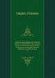 Histoire chronologique de l'Hopital G?n?ral et Grand Hotel-Dieu de Lyon, depuis sa fondation, m?l?e de faits historiques concernant l'aumone g?n?rale et la ville de Lyon, Dagier, Etienne 