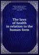 The laws of health in relation to the human form, Daniel Garrison Brinton 