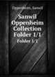 Sanwil Oppenheim Collection. Folder 1/1, Oppenheim, Sanwil 