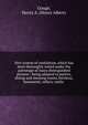 New system of ventilation, which has been thoroughly tested under the patronage of many distinguished persons : being adapted to parlors, dining and sleeping rooms, kitchens, basements, cellars, vaults ., Gouge, Henry A. (Henry Albert) 
