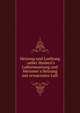 Heizung und Lueftung : ueber Haeberl's Lufterneuerung und Meissner's Heizung mit erwaermter Luft, K. A., Fr,Haeberl, Franz Xaver von, 1759-1846. System einer vollst?ndigen Lufterneuerung in Kranken- u. Versorgungh?usern,Meissner, P. T. (Paul Traugott), 1778-1864. Die Heizung mit erw?rmter Luft 