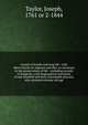 Annals of health and long life : with observations on regimen and diet, so necessary to the preservation of life : including records of longevity, with biographical anecdotes of one hundred and forty remarkable persons, who attained extreme old age, Taylor, Joseph, 1761 or 2-1844 