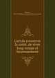 L'art de conserver la sant?, de vivre long-temps et heureusement, Pougens, M. J. F. Alexandre,Scuola medica salernitana 