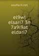 el9wl elsari7 3n 7a9i9at eldari7, soufia-h. net 