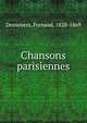 Chansons parisiennes, Desnoyers, Fernand, 1828-1869 