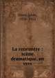 La rencontre : sc?ne dramatique, en vers, Dierx, L?on, 1838-1912 